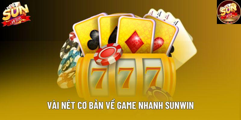 Vài nét cơ bản về game nhanh Sunwin Vài nét cơ bản về game nhanh Sunwin