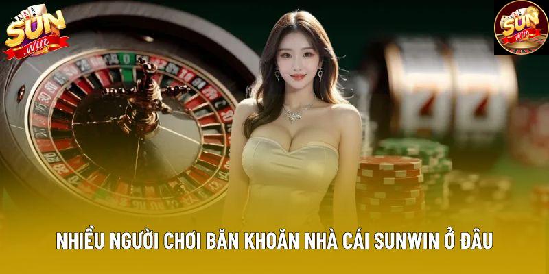 Nhiều người chơi băn khoăn nhà cái Sunwin ở đâu Nhiều người chơi băn khoăn nhà cái Sunwin ở đâu