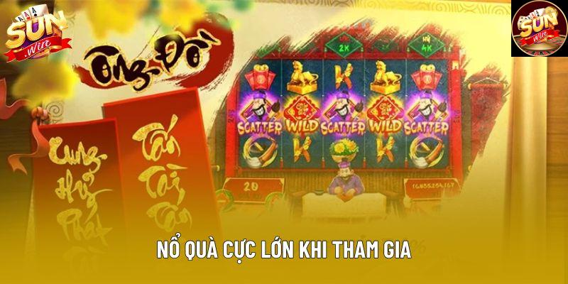 Nổ quà cực lớn khi tham gia