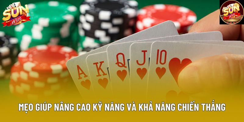 Mẹo giúp nâng cao kỹ năng và khả năng chiến thắng Mẹo giúp nâng cao kỹ năng và khả năng chiến thắng