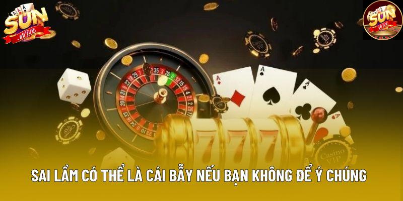 Sai lầm có thể là cái bẫy nếu bạn không để ý chúng