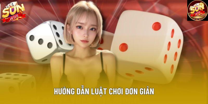 Hướng dẫn luật chơi đơn giản
