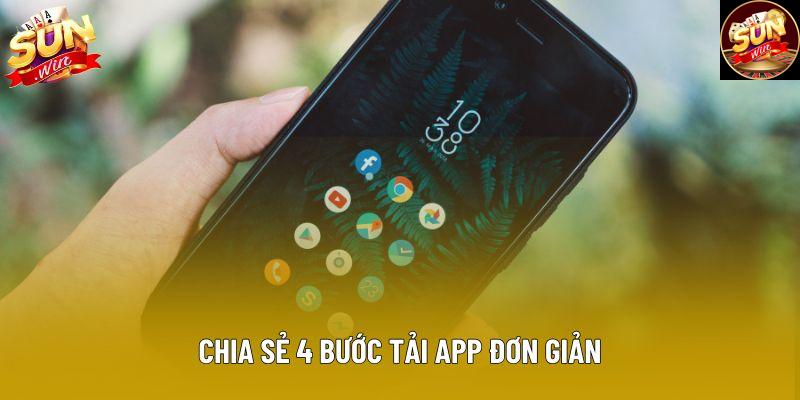 Chia sẻ 4 bước tải app đơn giản Chia sẻ 4 bước tải app đơn giản