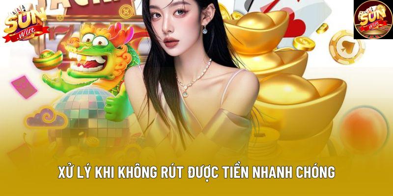 Xử lý khi không rút được tiền nhanh chóng