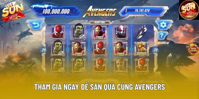 Tham gia ngay để săn quà cùng Avengers Tham gia ngay để săn quà cùng Avengers