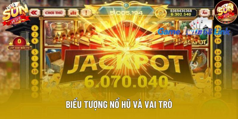 Biểu tượng nổ hũ và vai trò