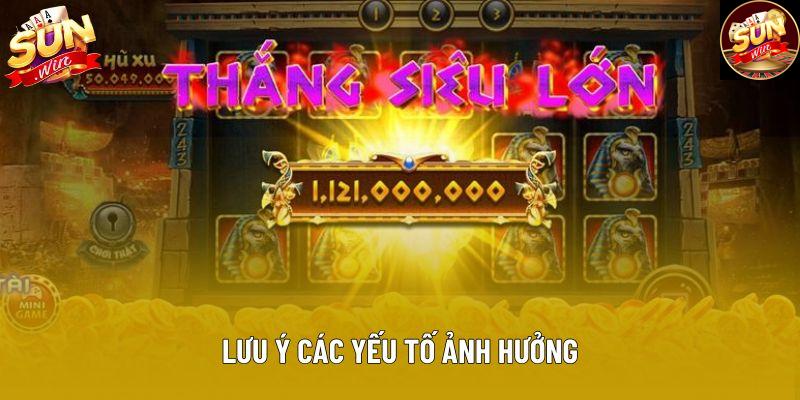 Lưu ý các yếu tố ảnh hưởng