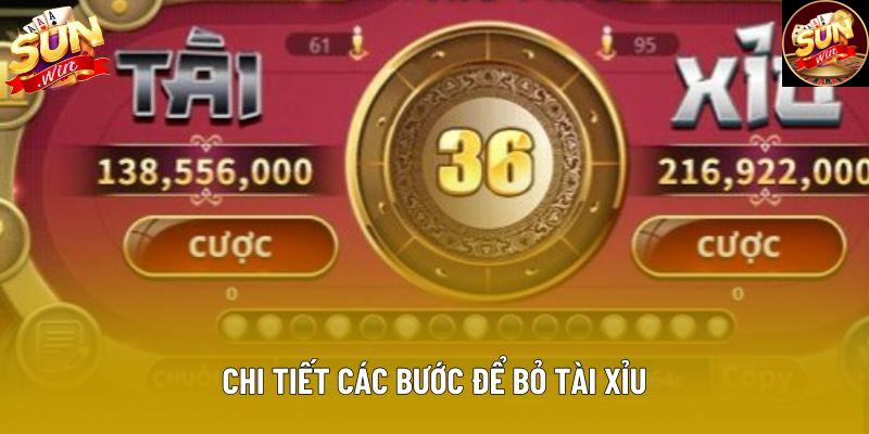 Chi tiết các bước để bỏ tài xỉu Chi tiết các bước để bỏ tài xỉu
