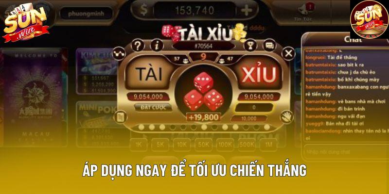Áp dụng ngay để tối ưu chiến thắng