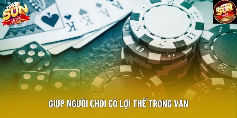 Giúp người chơi có lợi thế trong ván Giúp người chơi có lợi thế trong ván