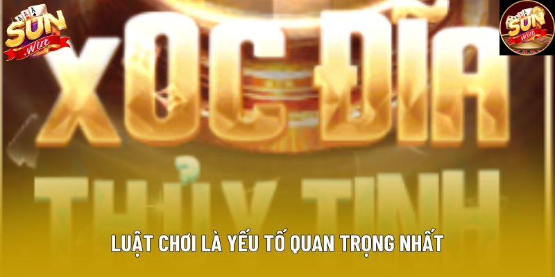 Luật chơi là yếu tố quan trọng nhất