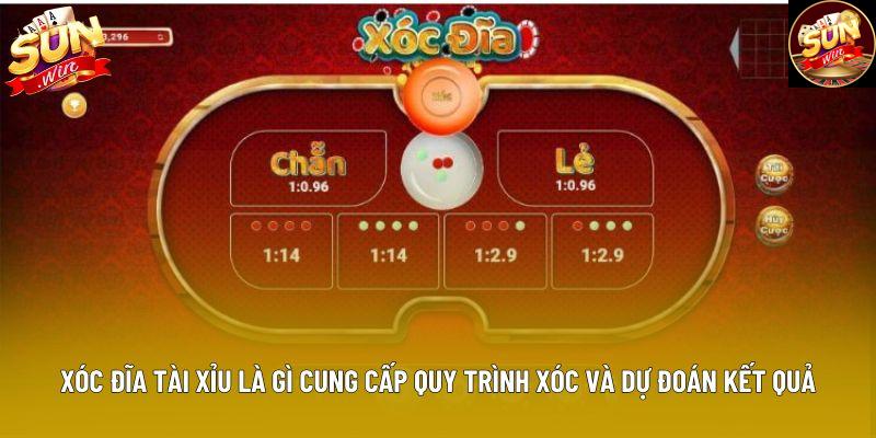Xóc đĩa tài xỉu là gì cung cấp quy trình xóc và dự đoán kết quả